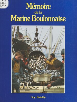 cover image of Mémoire de la marine boulonnaise